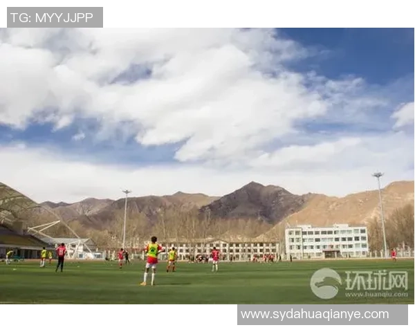 西藏足球崛起:探索西藏球员在国内外赛场的成长与突破之路